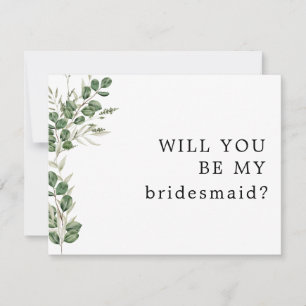 Eucalyptus  Will You Be My Bridesmaid Card
