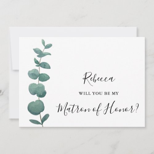 Eucalyptus Will You Be My Matron of Honor Card