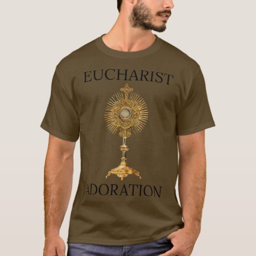 Eucharist Adoration 2 T_Shirt