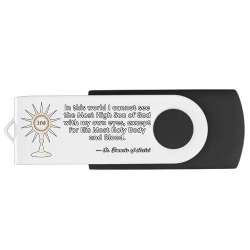 Eucharist St Francis of Assisi Quote Flash Drive