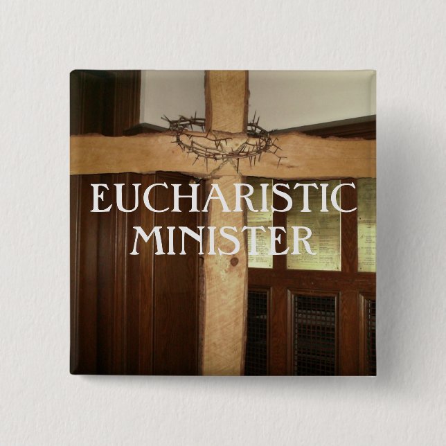 EUCHARISTIC MINISTER PINBACK BUTTON (Front)
