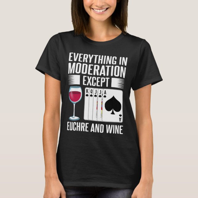 Euchre Card Game Player Wine T-Shirt (Front)