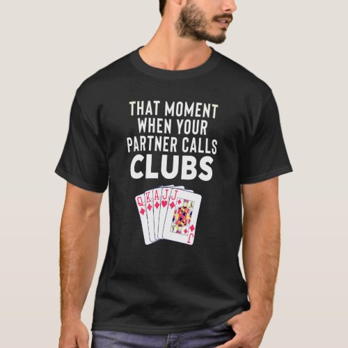 Euchre For Partner T_Shirt