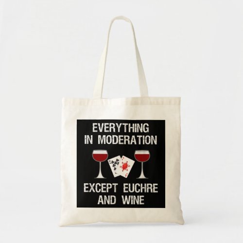 Euchre  _ Funny Euchre Card Game And Wine Tote Bag