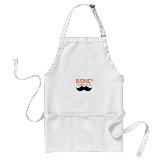 EUCHRE? I Never Even Met Her! Adult Apron (Front)