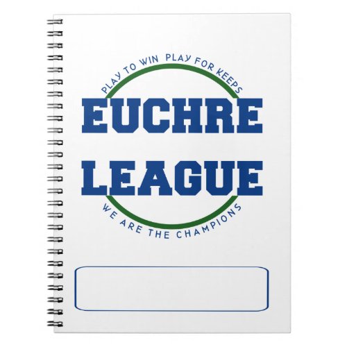 EUCHRE LEAGUE LOGO WITH SPACE FOR CUSTOM NAME NOTEBOOK