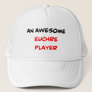 euchre player, awesome trucker hat