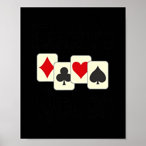 Euchre Queen Funny Card Game Player Winning Poster