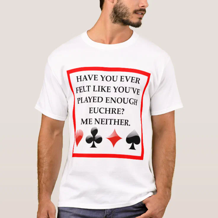 euchre t shirts