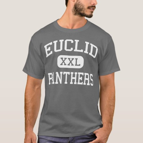 Euclid _ Panthers _ High School _ Euclid Ohio T_Shirt