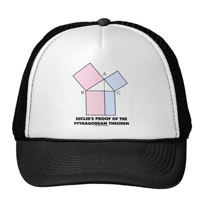 Euclid's Proof Of The Pythagorean Theorem Trucker Hats