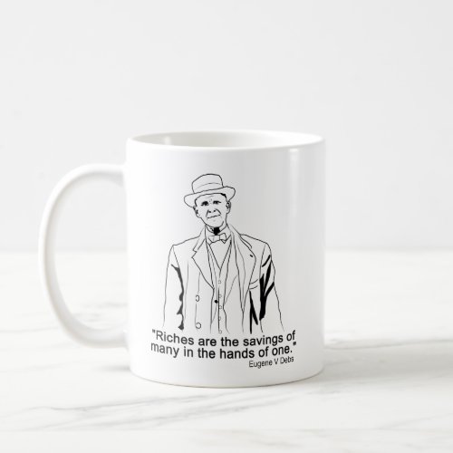 Eugene Debs quote Coffee Mug