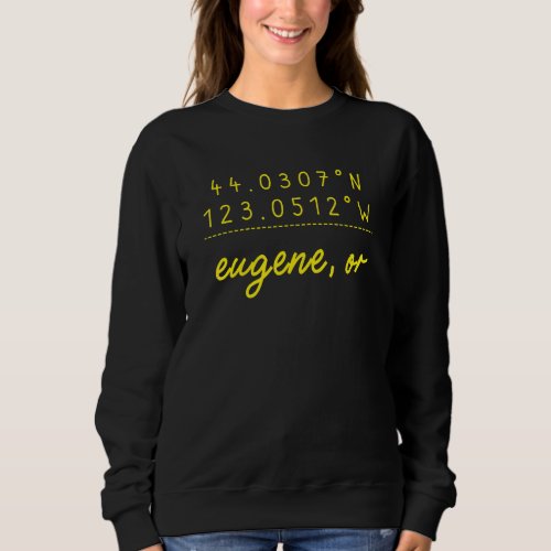 Eugene Oregon Home State Sweatshirt