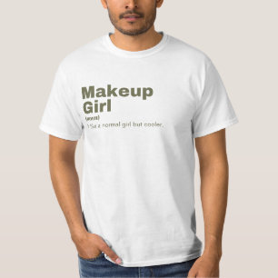 eup Girl - Makeup T-Shirt