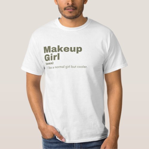 eup Girl _ Makeup T_Shirt