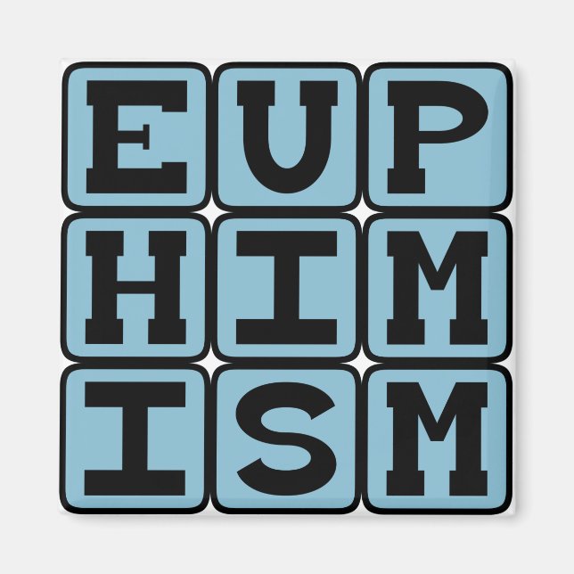 Euphemism, Sneaky Crudeness Magnet (Front)