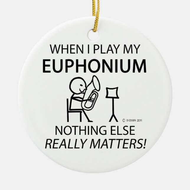 Euphonium Nothing Else Matters Ceramic Ornament (Front)