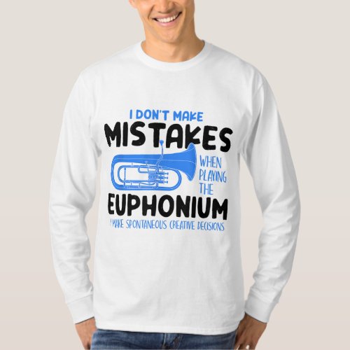 Euphonium Player Funny Euphonist Music Gift Men Wo T_Shirt