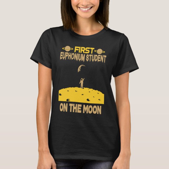 Euphonium Student On The Moon T-Shirt (Front)