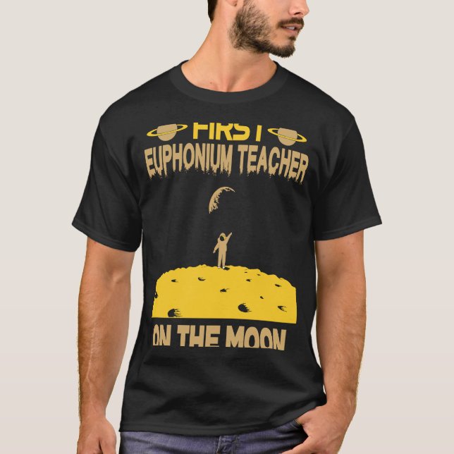Euphonium Teacher On The Moon T-Shirt (Front)