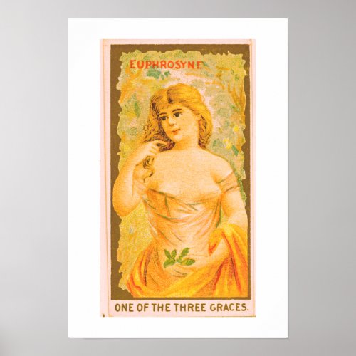 Euphrosyne one of the three Graces Poster Print