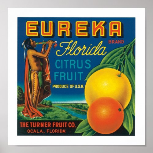 Eureka Brand Florida Citrus Fruit Poster