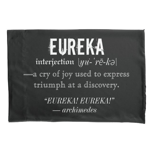 Eureka Definition Archimedes Principle Science Pillowcase (Front)