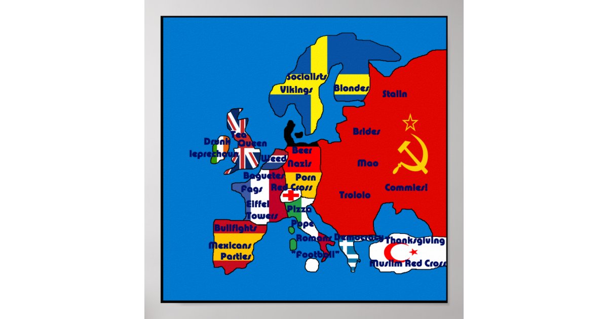 Europe According To Americans Map Poster | Zazzle