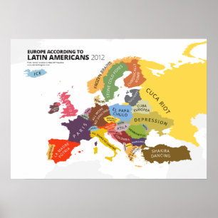Europe According to Latin Americans Poster