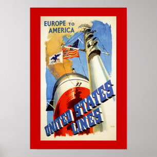Europe to America ~ United States Lines Poster