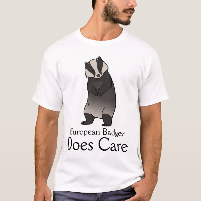 European Badger Does Care T-Shirt (Front)