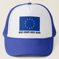 European Union flag hat | MAKE EUROPE GREAT AGAIN