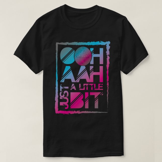 Eurovision Song Contest  Ooh Aah Just A Little Bit T-Shirt (Design Front)