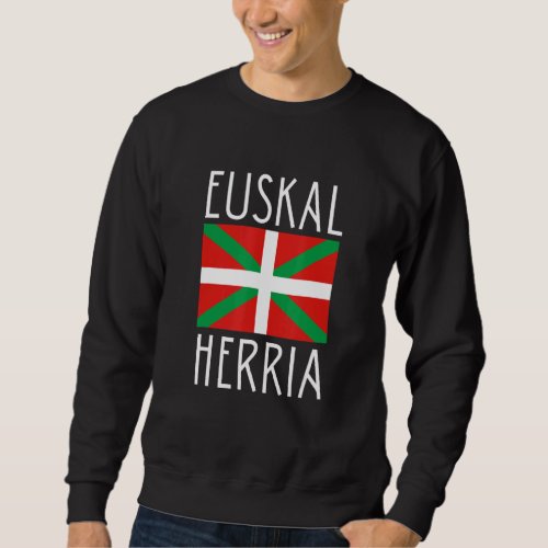 Euskal Presoak Euskal Herria Basque Country Sweatshirt