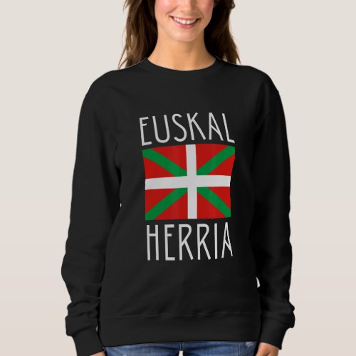 Euskal Presoak Euskal Herria Basque Country Sweatshirt