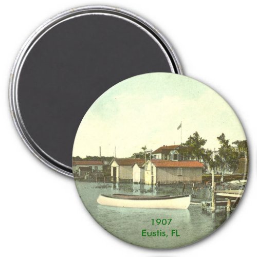 Eustis FL _ Waterfront _ 1907 Magnet