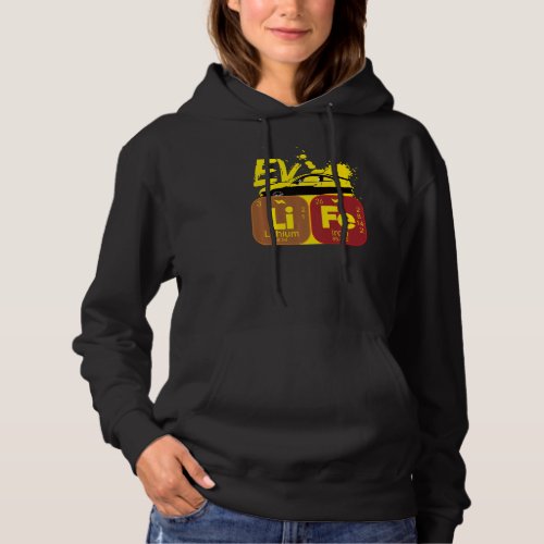 EV Car Life Periodic Table Electric Power Vehicles Hoodie