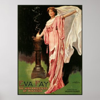 Eva Fay ~ The High Priestess Of Mysticism Magic Poster by fotoshoppe at Zazzle