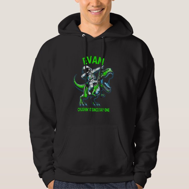 Evan Crushin' It Since Day One Astronaut Dinosaur  Hoodie (Front)