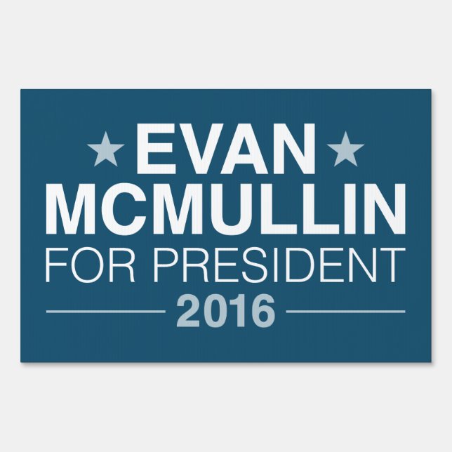 Evan McMullin 2016 Yard Sign (Front)