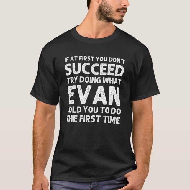 EVAN Name Personalized Birthday Funny Christmas Jo T-Shirt (Front)