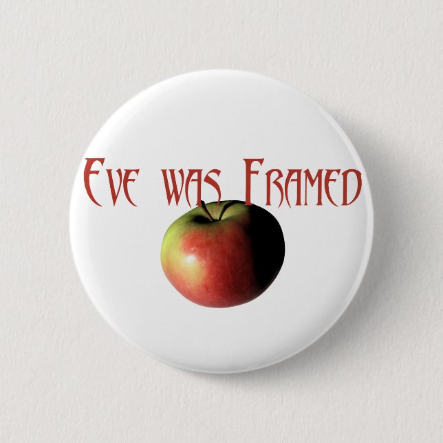 Eve was framed pinback button (Front)