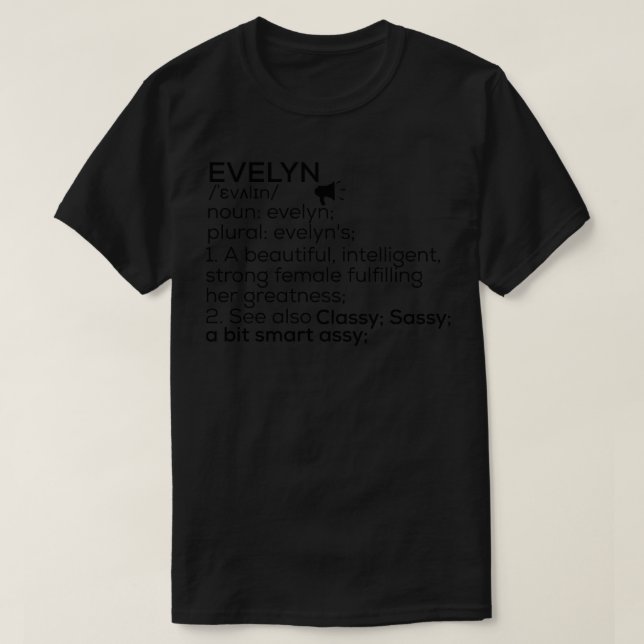 Evelyn Name Definition Evelyn Female Name T-Shirt (Design Front)