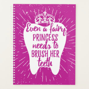 Even A Fairy Princess Needs To Brush Her Teeth Planner