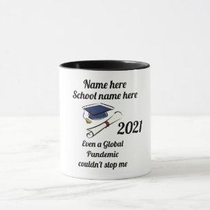 Even a Global Pandemic Couldn't Stop Me 2021 Mug