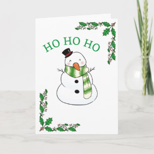 **EVEN A SNOWMAN CAN SAY HO HO HO**  CARD