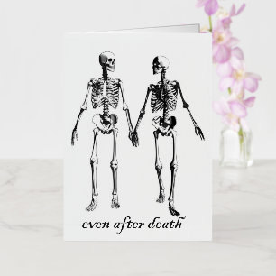 EVEN AFTER DEATH, TIL DEATH DO US PART FOIL GREETING CARD