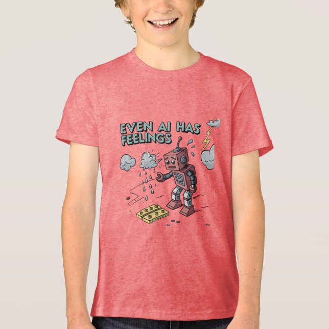 Even AI Has Feelings – Funny Sad Robot Retro Tech  Tri-Blend Shirt (Front)
