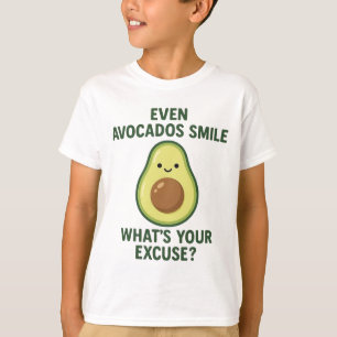 "Even Avocados Smile – Funny PhilosophicalT-Shirt T-Shirt