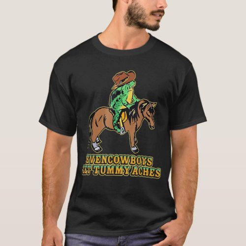 Even Cowboys Get Tummy Aches Funny Frog With Horse T_Shirt